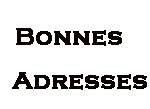 bonnes adresses